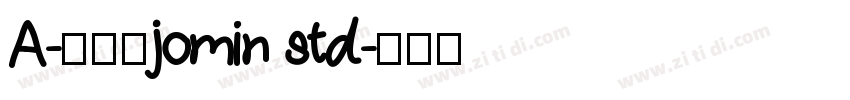A-欧特福jomin std字体转换